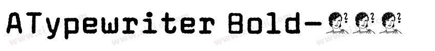 ATypewriter Bold字体转换